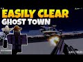 How to Clear Ghost Town with Minigun - Dusty Trip