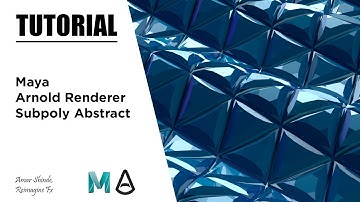Abstract Subpoly In Maya and Arnold Renderer - Tutorial
