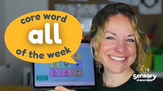 'All' Core Word Ideas for Sensory Learners