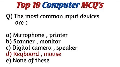 Input and output devices | input and output devices online test | Quiz on input output devices