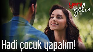 Hadi Çocuk Yapalım - Yeni Gelin 9 Bölüm