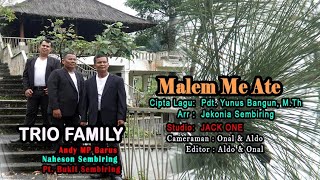 #lagu rohani terbaru MALEM ME ATE #trio family karo #andy barus official #mamre GBKP limau mungkur.