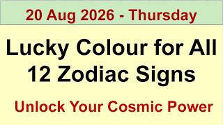 Today s Cosmic Lucky Colours Celestial Energy Guidance for 12 Zodiac Signs 20 Aug 2026 - Thursday