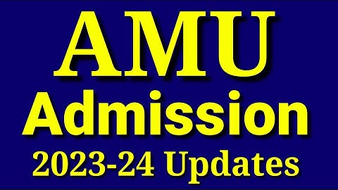 AMU Entrance Exam 2023-24 Updates 🔥| Aligarh Muslim University Admission 2023| Amu Controller Exams