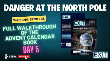Day 5: Exit The Book - Advent Calendar - Danger at the North Pole