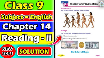 Class 9 English || Unit 14 Reading II The History of Money || Full Exercise Solution |#class9english