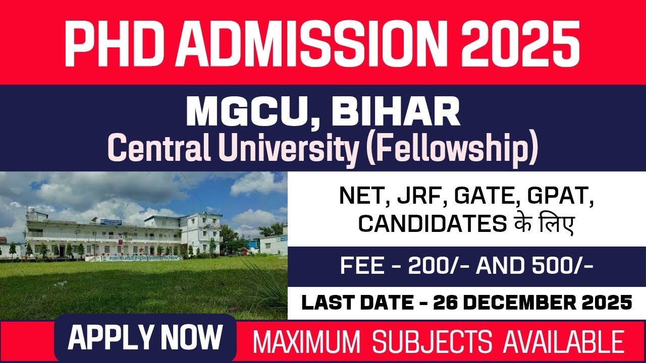 New PhD Admission 2025 | Mahatma Gandhi Central University | MGCU ...