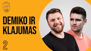 DEMIKO IR KLAJUMAS 02 (Kodėl Paulius visom savo merginom perka po šunį?)