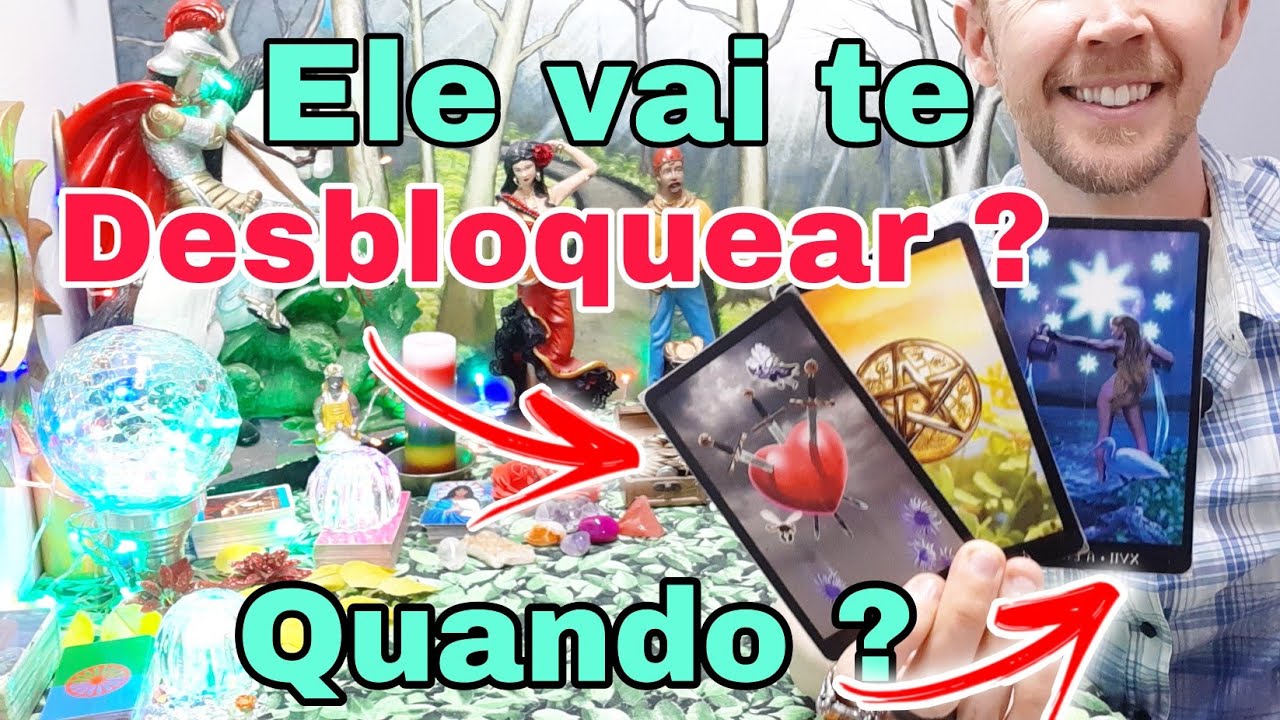 Ele vai me desbloquear ? Quando ? Ele vai voltar falar comigo tarot ?   
