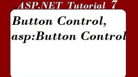 Button Controls in ASP.NET ( Creating Button With Source Code)