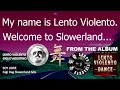 LENTO VIOLENTO - SOY LIBRE (GIGI DAG SLOWERLAND MIX)