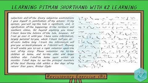 Pitman Shorthand - Revisionary Exercise (B) Dictation (55 WPM) - KZ Learning