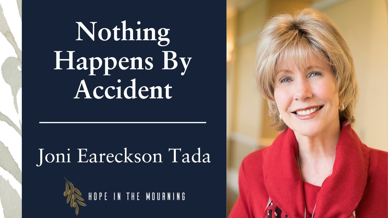 Nothing Happens by Accident | Joni Eareckson Tada | S1:E13
