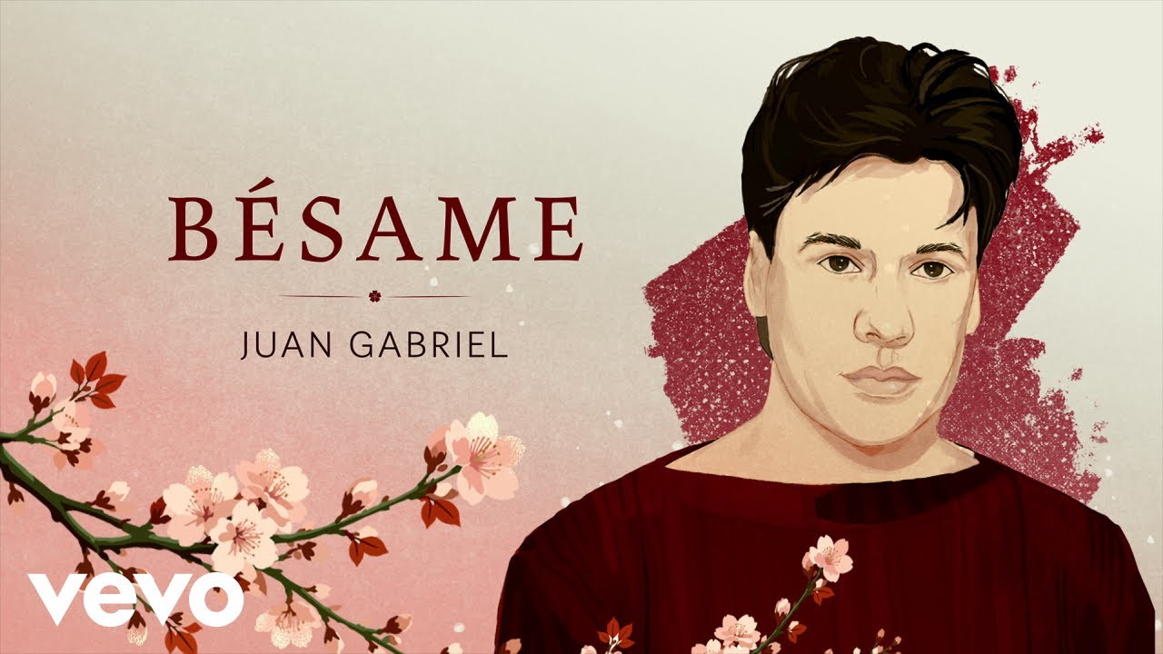 Juan Gabriel - Bésame (Letra / Lyrics)