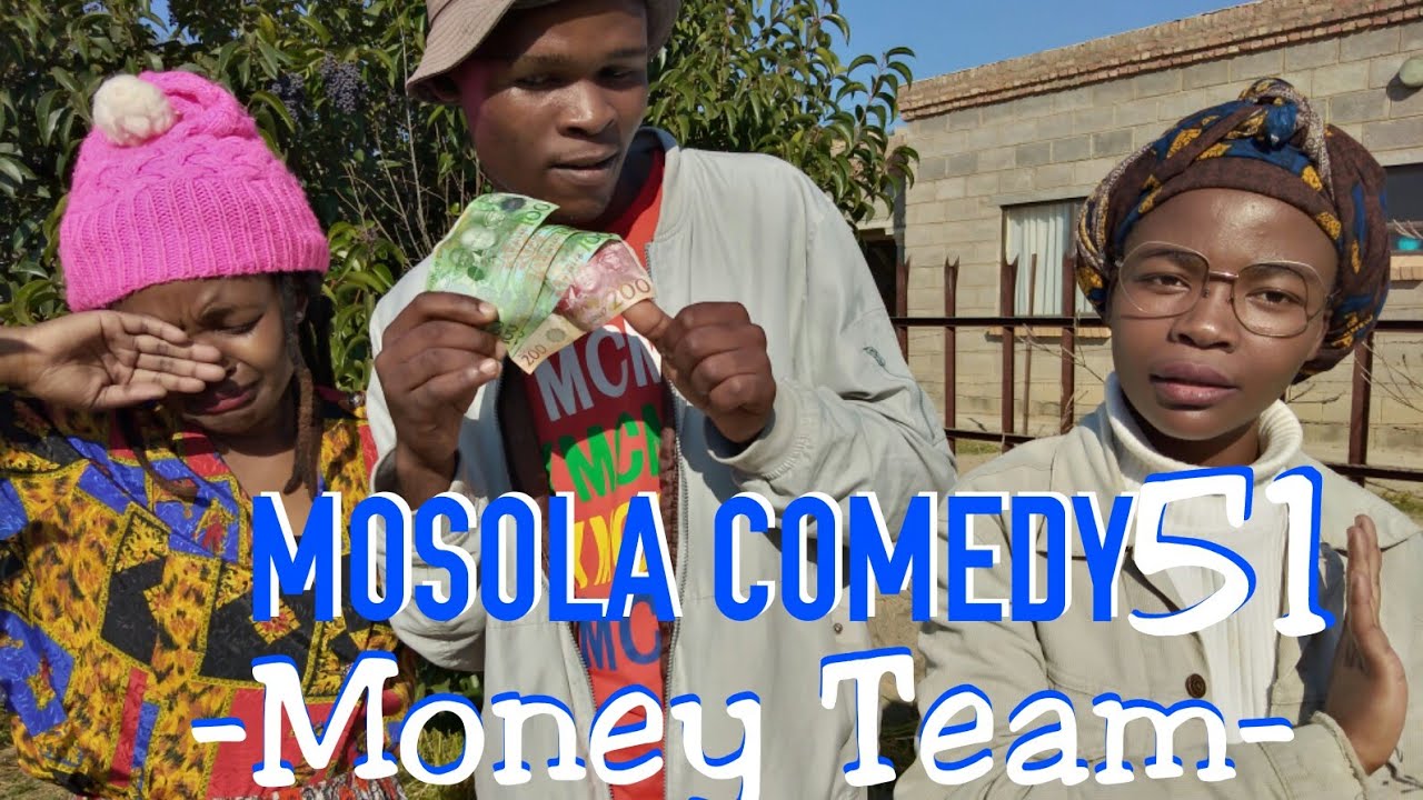 Money Team (Mosola Comedy) (Episode 51)