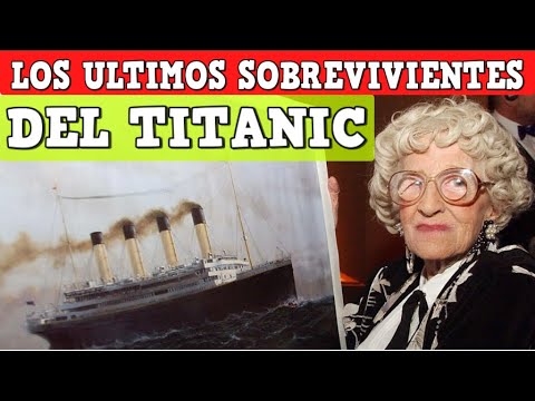 Video: ¿Quién sigue vivo de los supervivientes del Titanic?