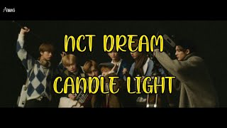 [SUB INDO] NCT DREAM - CANDLE LIGHT