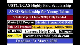 USTC/UCAS-ANSO Scholarship for Young Talent in China 2020| Fully Funded| Complete Submission