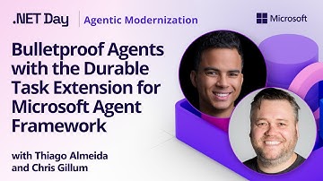 Bulletproof Agents with the Durable Task Extension for Microsoft Agent Framework