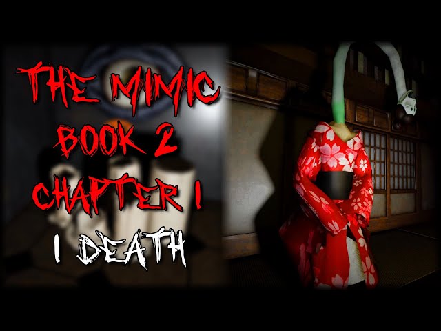 ROBLOX - The Mimic - Book 1, Chapter 1 to 4