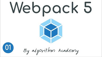 01 - مقدمة دورة webpack 5