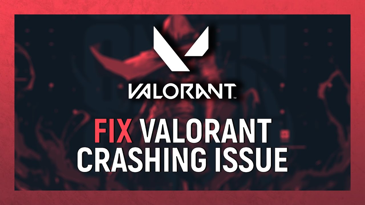 How To Fix Valorant Crashing on PC Valorant Random Crashing Fix YouTube