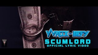 Wreck-Defy - Scumlord