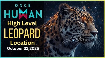 Leopard Location in Once Human  OUTDATED VIDEO