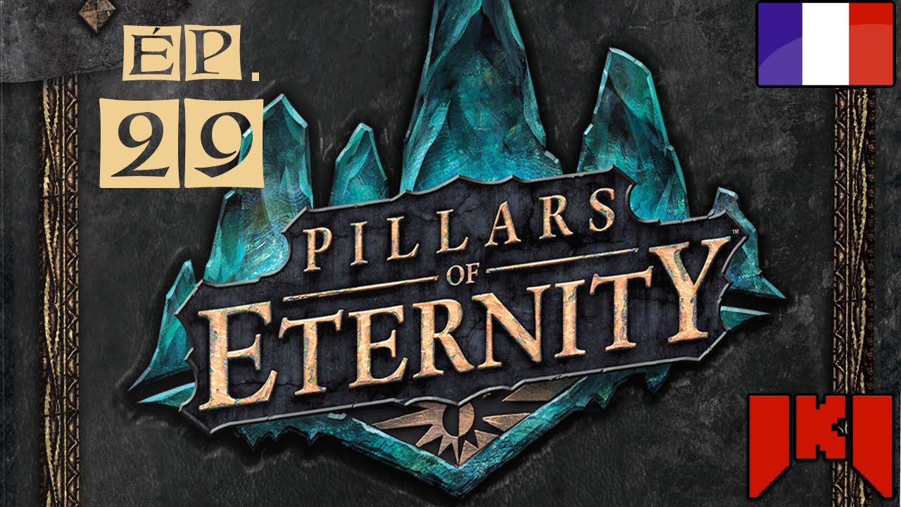 Pillars of Eternity Gameplay FR 29 de Stormwall YouTube