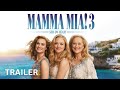 MAMMA MIA 3 2026 New Trailer Lily James Amanda Seyfried Meryl Streep