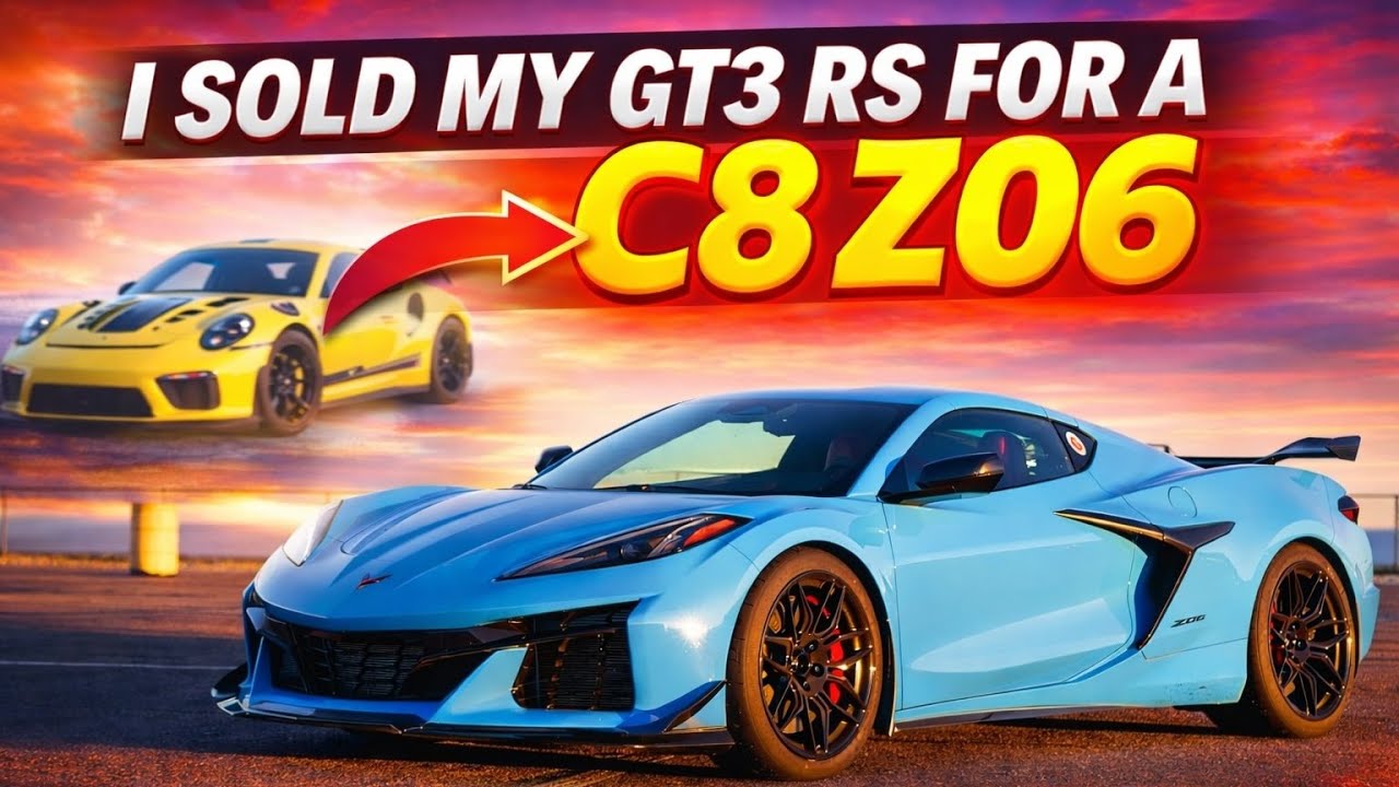 I SOLD MY GT3 RS AND BOUGHT A C8 Z06 - YouTube