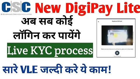 CSC DigiPay Lite KYC Process Live .