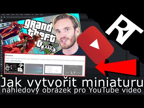 Jak vytvořit miniaturu na YouTube – náhledový obrázek / náhledák  pro videa (tutorial)