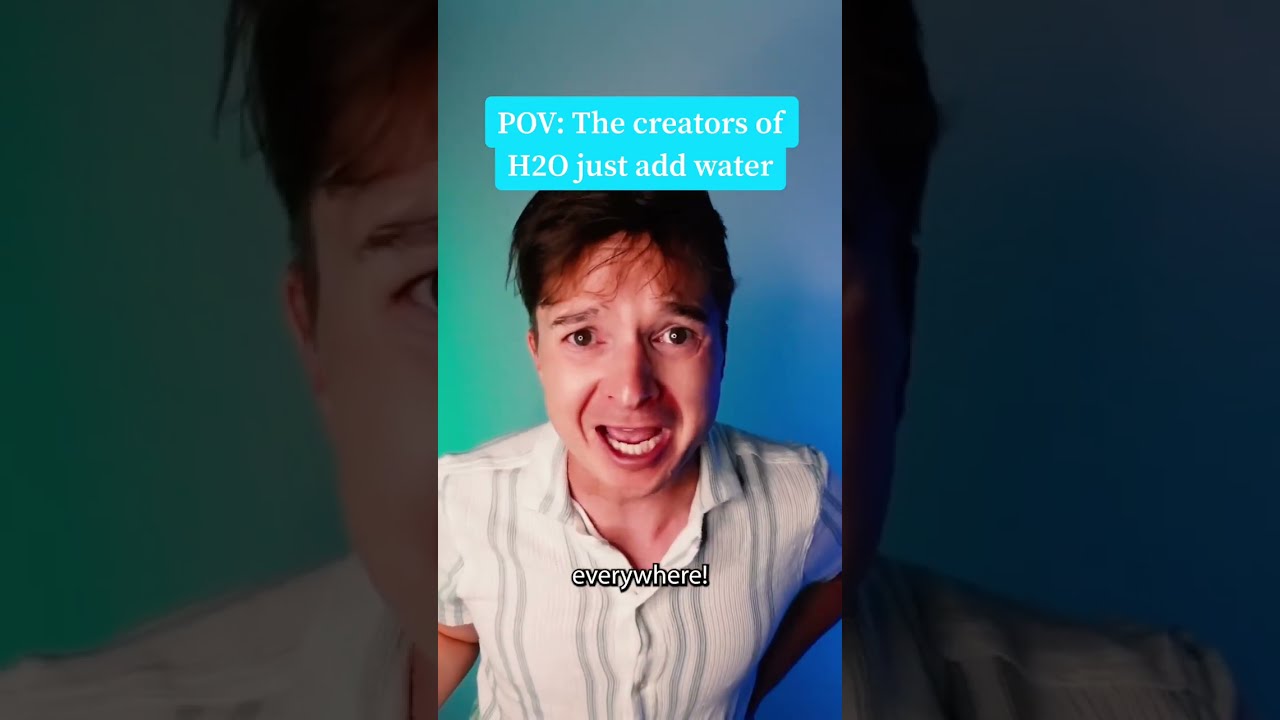 POV The Creators Of H2O Just Add Water