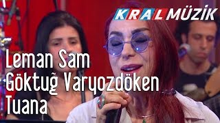 Leman Sam Göktuğ Varyozdöken - Tuana Kral Pop Akustik