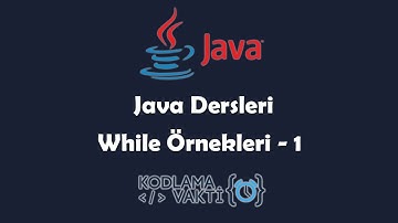 Java Dersleri #32 - Proje : While Örnekleri 1