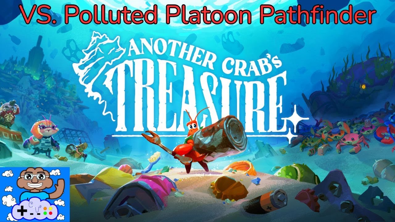 Polluted Platoon Pathfinder Boss Fight | Another Crab’s Treasure