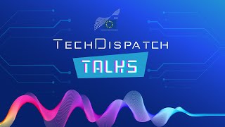 TechDispatch Talks on Federated Learning