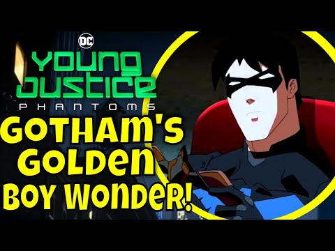 Young Justice Phantoms Season 4 - Gotham's Boy Wonder - Nighwing Arc Part 1