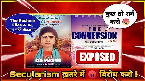 The Conversion Releasing 22nd April 2022 द कन्वर्ज़न No More Loveजिहाd 😠