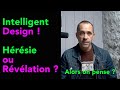 Intelligent design  hrsie ou rvlation 