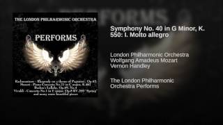 Video thumbnail of "London Philharmonic Orchestra - Symphony No. 40 in G Minor, K. 550: I. Molto allegro"