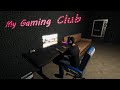 My gaming club simulator download free for pc