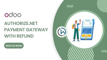 Authorize net Payment Gateway with Refund | Odoo Payment App