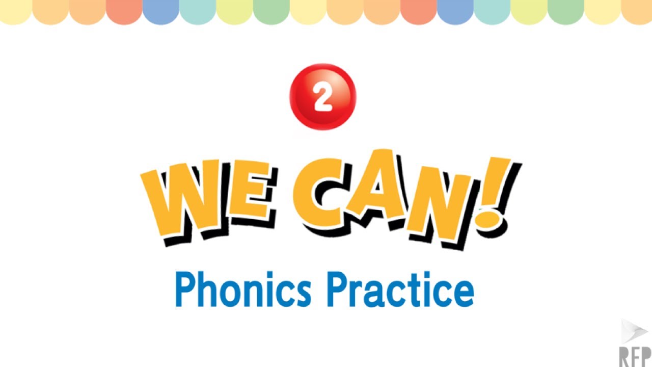 We Can 2 Phonics Practice | RFP - YouTube