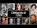 Obituary In 1990 Famous Faces We Have Lost In 1990 