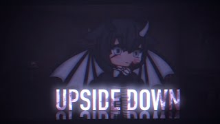 Upside Down Meme [Gacha Life]