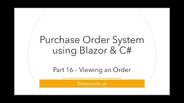 Selecting an order from the Order List and displaying the order - Blazor Purchase Orders - Part 16