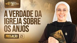 The Church's Truth About Angels - St. Michael's Lent - Day 23 | Sister Maria Raquel