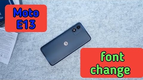 How To Change Font Style In Moto E13, Moto E13 Mein Font Style Setting Kaise Karen,
